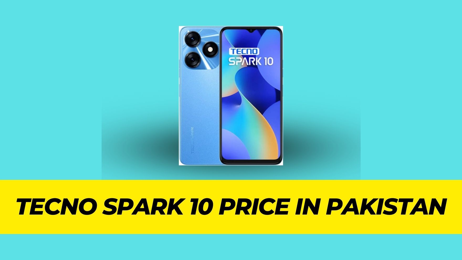 Tecno Spark 10 Price in Pakistan